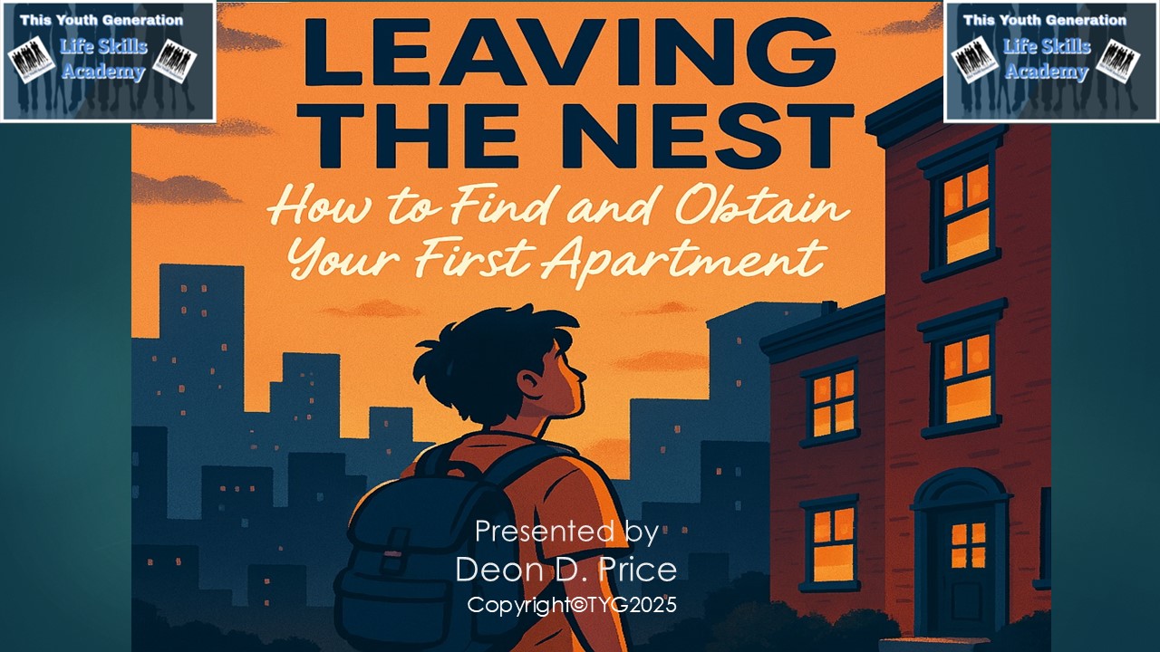 Leaving The Nest - How to find and obtain your first apartment